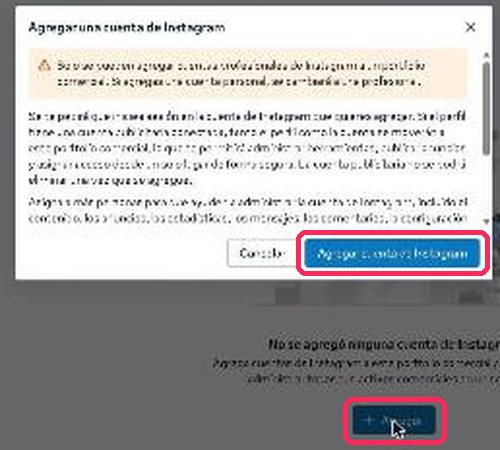 Primero «+ Agregar» (abajo). Sale un aviso de Meta que dice que solo se pueden agregar cuentas profesionales: toca «Agregar cuenta de Instagram»